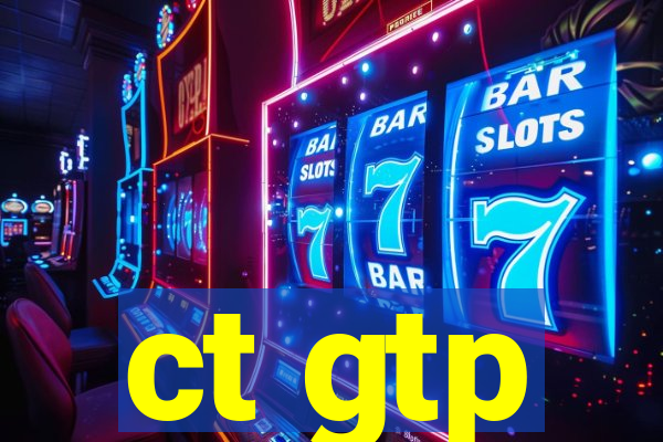 ct gtp